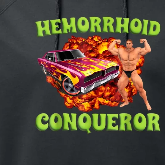 Hemorrhoid Conqueror Funny Oddly Specific Dank Meme Performance Fleece Hoodie