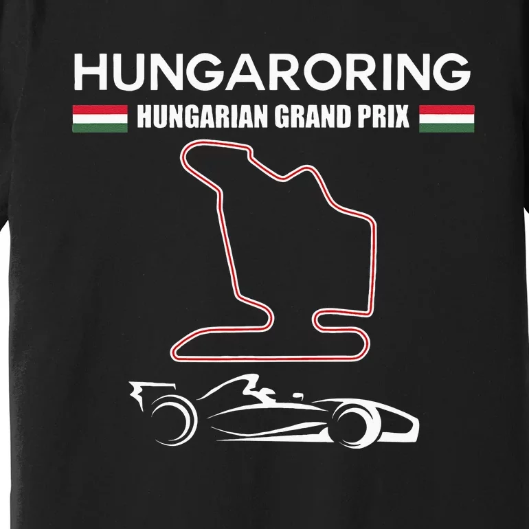 Hungaroring Circuit Formula Racing Car Hungarian Grand Prix Premium T-Shirt