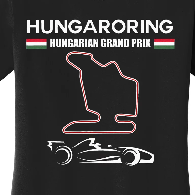 Hungaroring Circuit Formula Racing Car Hungarian Grand Prix Women's T-Shirt