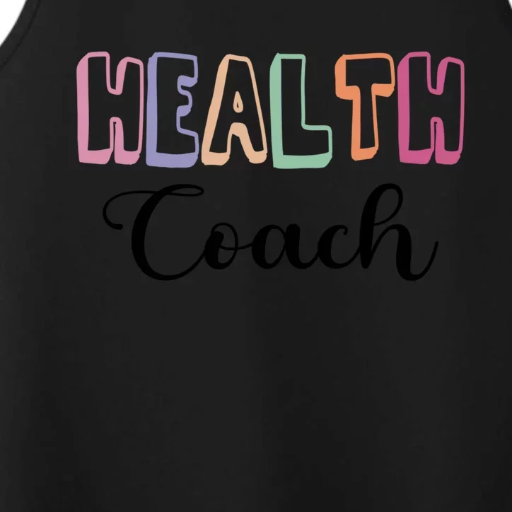 Health Coach Fitness Trainer Fitness Instructor Cool Gift Performance Tank