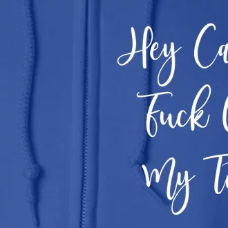 Hey Cancer Fuck Off My Tits Fuck Cancer Breast Cancer Meaningful Gift Full Zip Hoodie