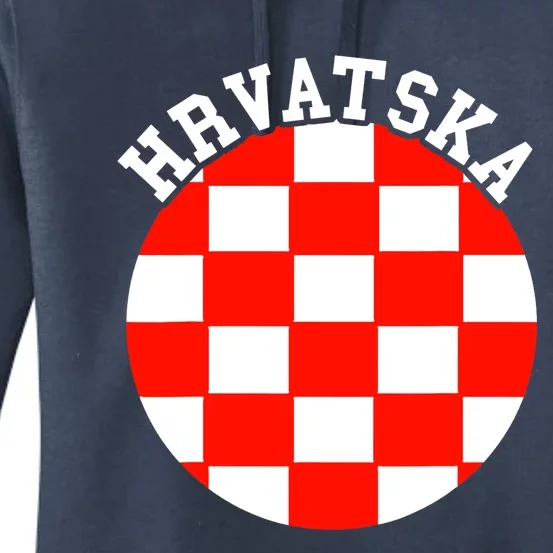 Hrvatska Croatian Flag Croatian Pride Croatian Roots Croatia Women's Pullover Hoodie