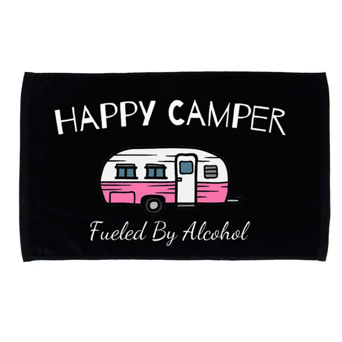 Happy Camper Fueled By Alcohol Funny Camping Drinking Party Microfiber Hand Towel