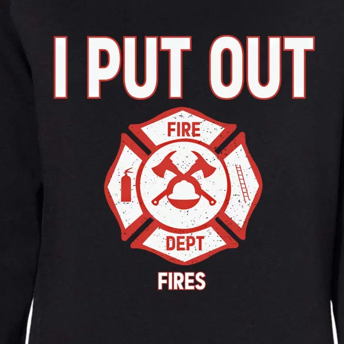 Halloween Costume Funny Firefighter I Put Out Fires Fire Cute Gift Womens California Wash Sweatshirt