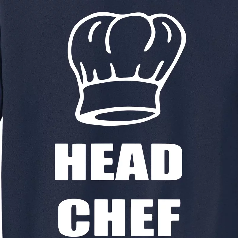 Head Chef Father Mother Son Daughter Family Matching Tall Sweatshirt