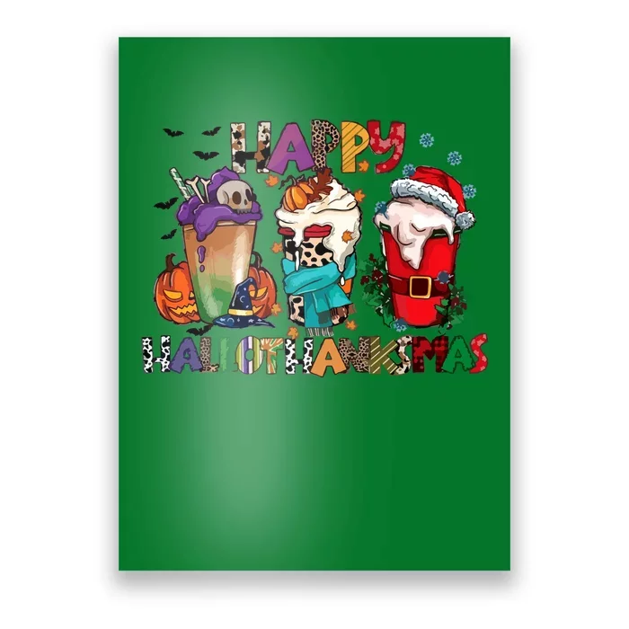 Hallothanksmas Coffee Fall Vibes Cute Halloween Thanksgiving Poster