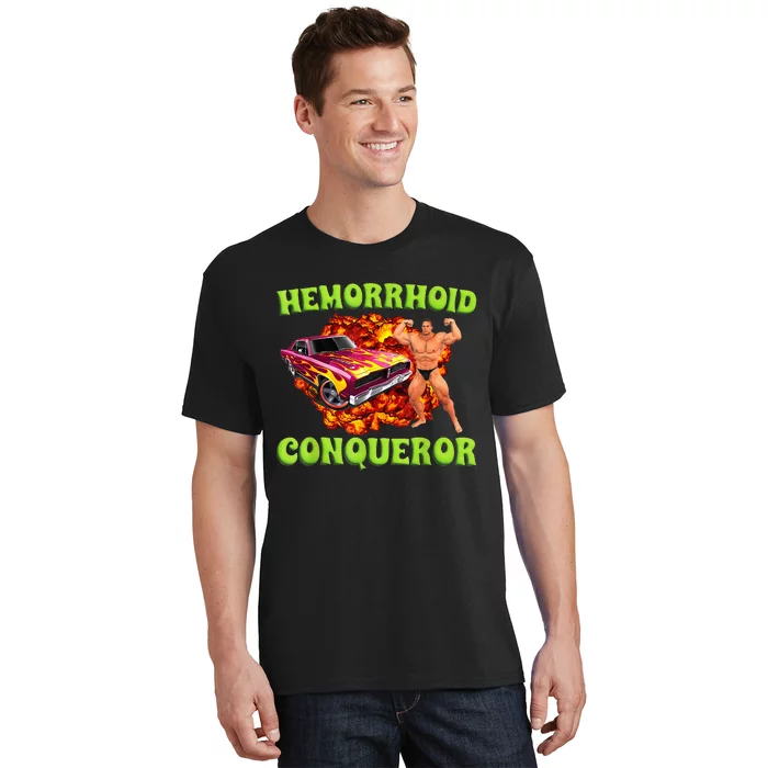 Hemorrhoid Conqueror Funny Meme Dank Weird Joke Women T-Shirt