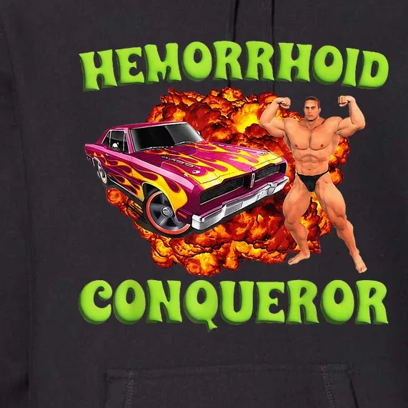 Hemorrhoid Conqueror Funny Meme Dank Weird Joke Women Premium Hoodie