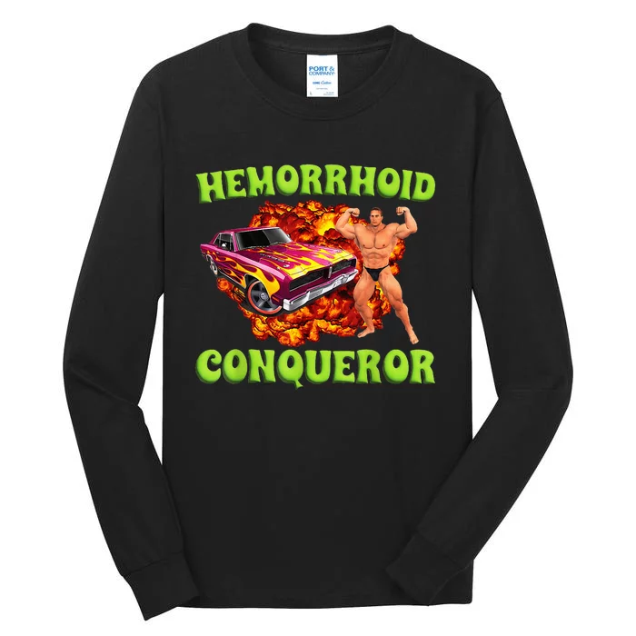 Hemorrhoid Conqueror Funny Meme Dank Weird Joke Women Tall Long Sleeve T-Shirt