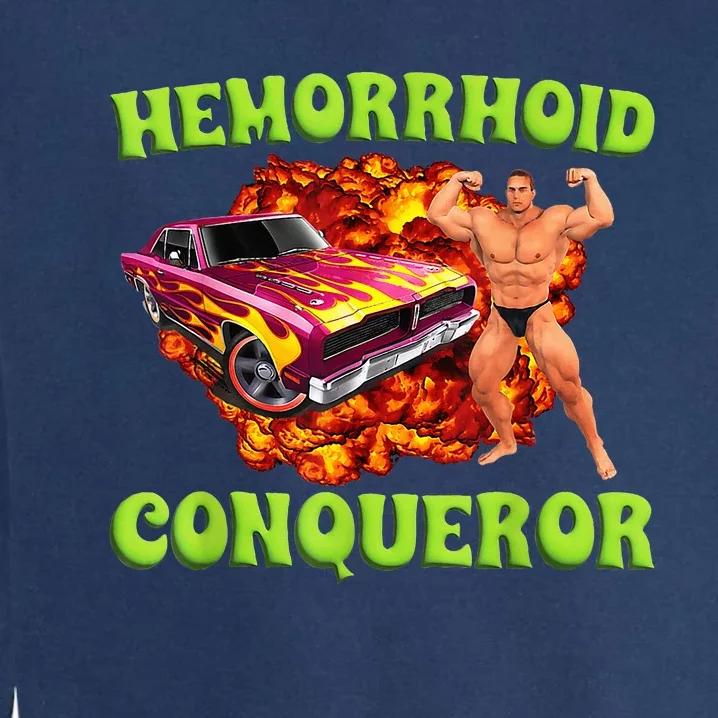 Hemorrhoid Conqueror Funny Meme Dank Weird Joke Women Garment-Dyed Sweatshirt