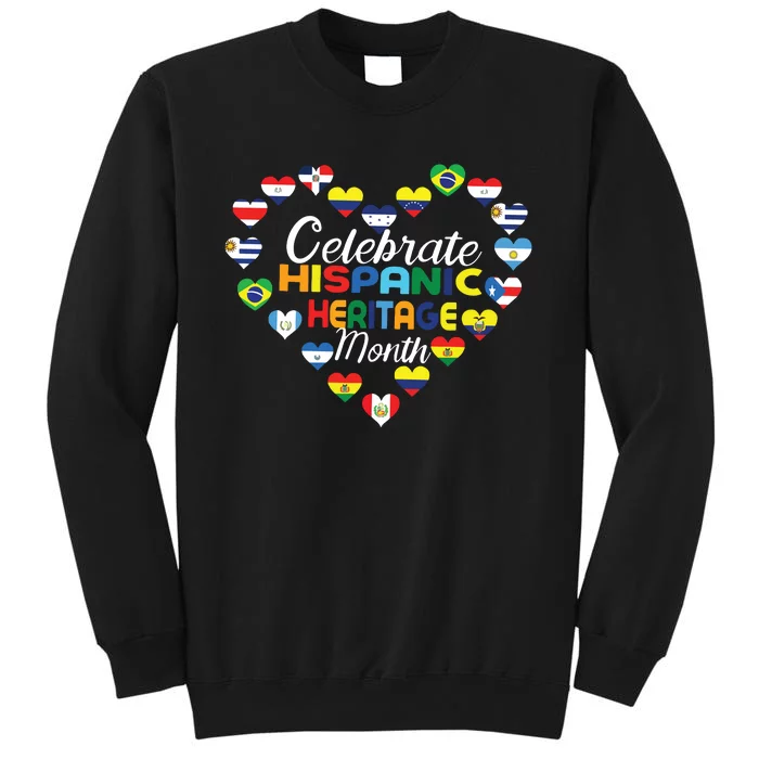 Hispanic Countries Flags Celebrate Hispanic Heritage Month Tall Sweatshirt