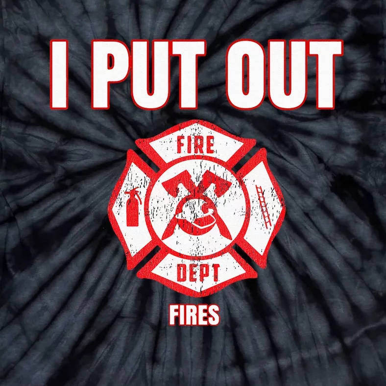 Halloween Costume Funny Firefighter I Put Out Fires Firemen Tie-Dye T-Shirt