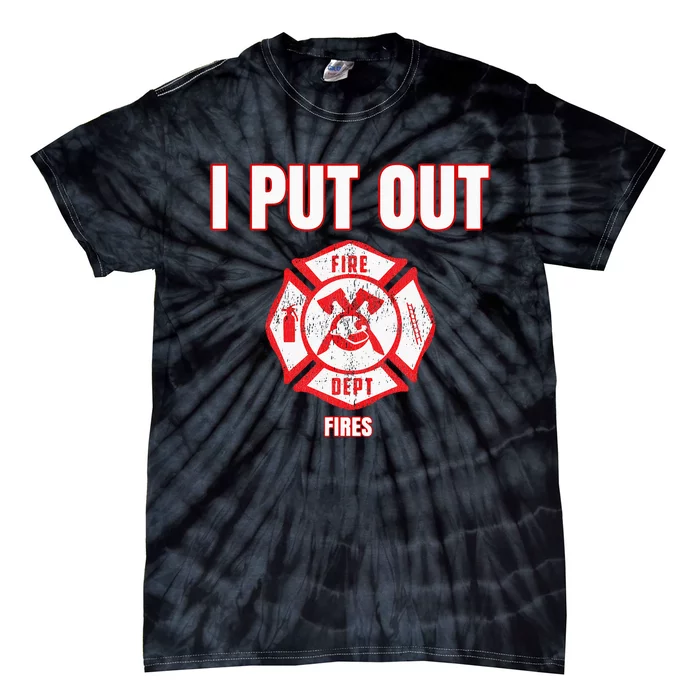 Halloween Costume Funny Firefighter I Put Out Fires Firemen Tie-Dye T-Shirt