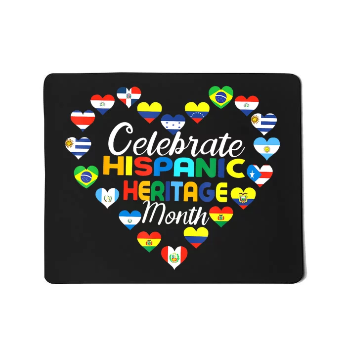 Hispanic Countries Flags Celebrate Hispanic Heritage Month Mousepad