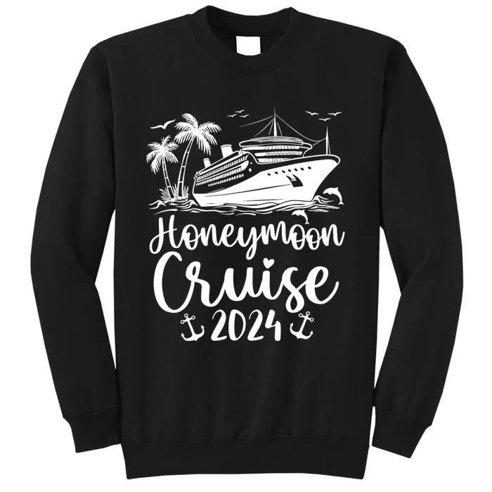 Honeymoon Cruise For Matching Couples 2024 Just Married Tall Sweatshirt