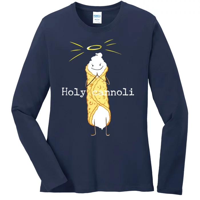 Holy Cannoli Funny Quote Italian American Gift Sicily Lover Ladies Long Sleeve Shirt