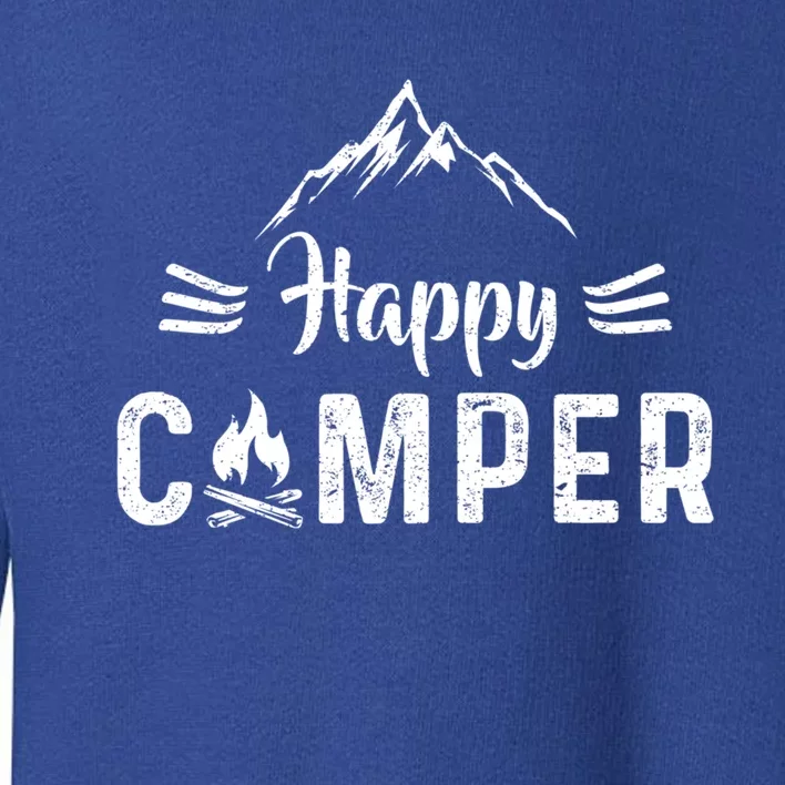 Happy Camper Gift For Camping Lovers Great Gift Toddler Sweatshirt