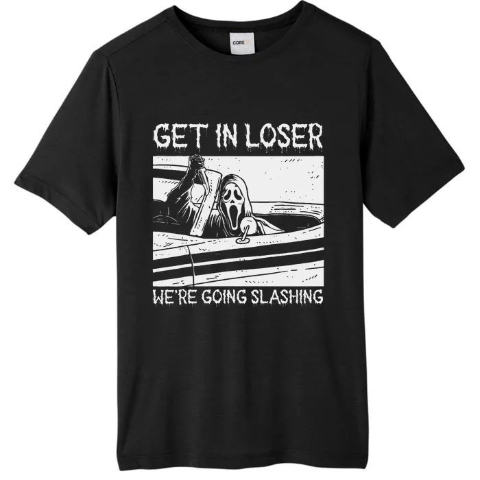 Horror Characters Get In Loser Were Going Slashing ChromaSoft Performance T-Shirt