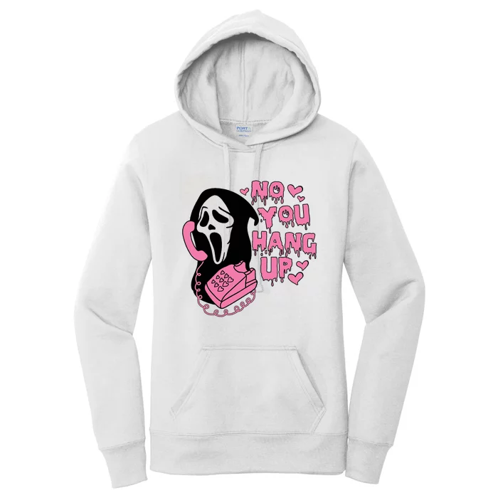 Horror Characters Ghost Face Graphic No You Hang Up Women's Pullover Hoodie