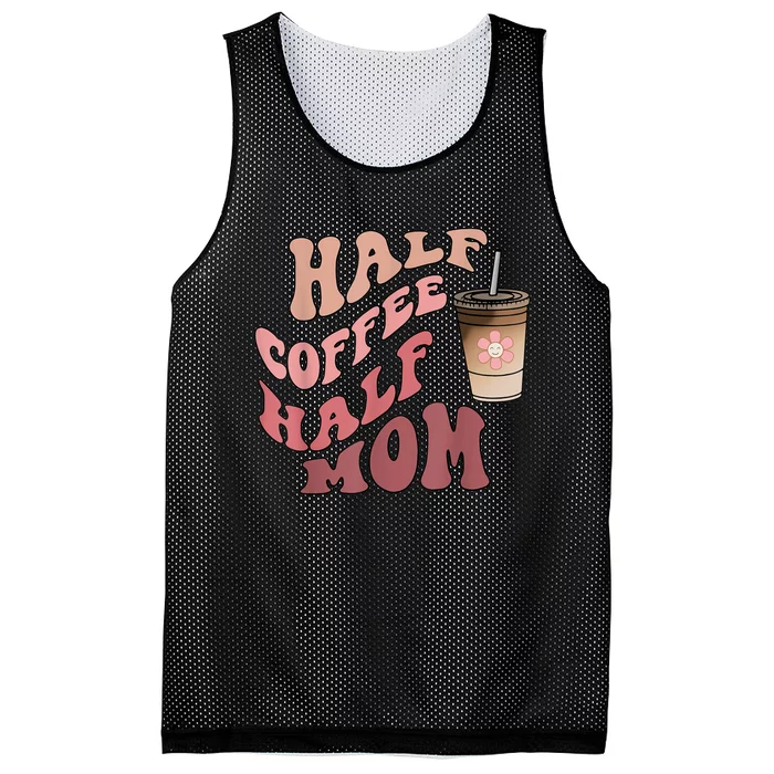 Half Coffee Half Mom Mama Needs Coffee Gifts For Mom Mama Mesh Reversible Basketball Jersey Tank