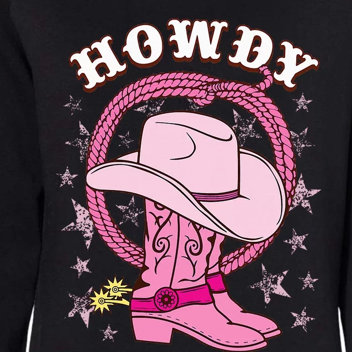 Howdy Cowboy Hat Boots Country Western Rodeo Womens California Wash Sweatshirt