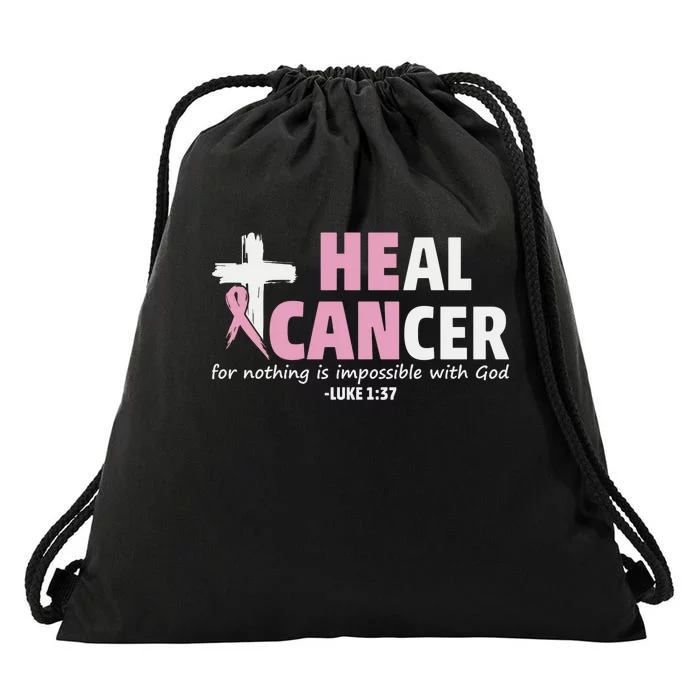 He Can Heal Cancer Breast Cancer Awareness Drawstring Bag