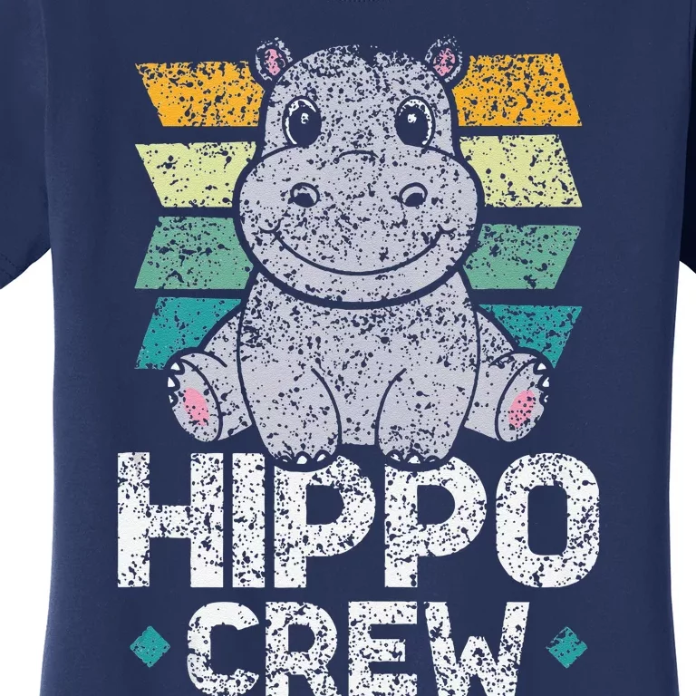 Hippo Crew Hippos Cute Saying Hippopotamus Hippo Women's T-Shirt