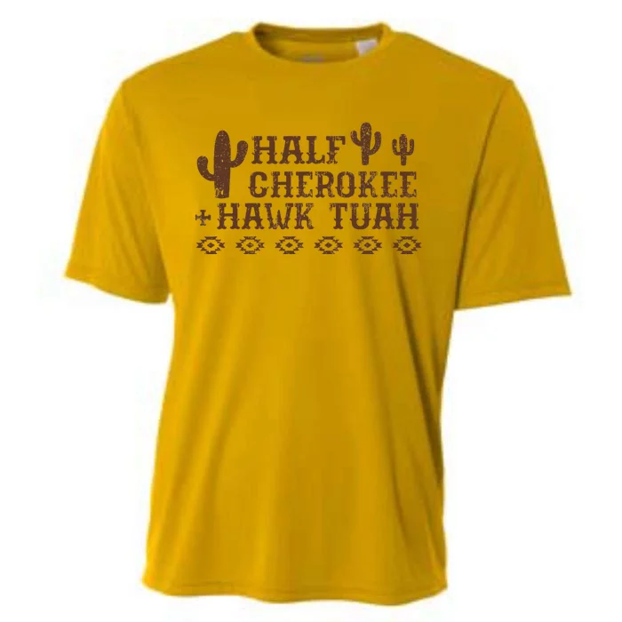 Half Cherokee Hawk Tush Native American Pride Indians Cooling Performance Crew T-Shirt