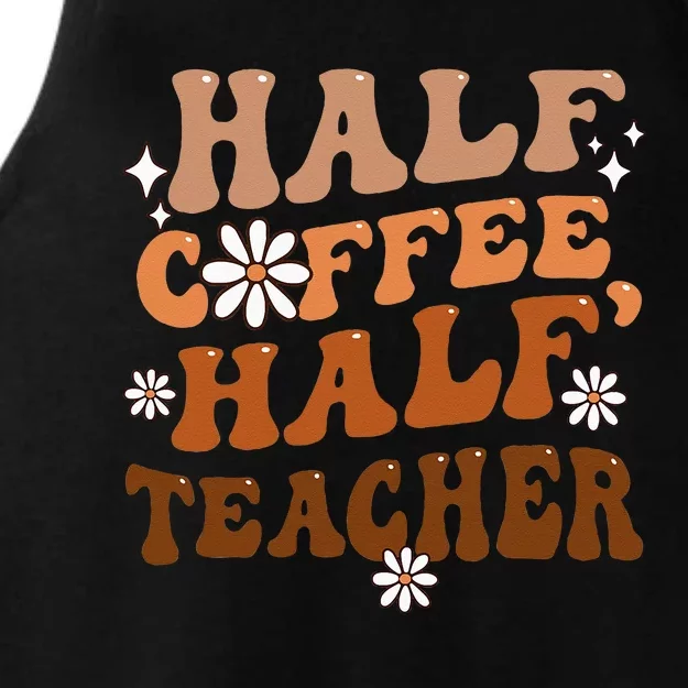 Half Coffee Half Teacher Inspirational Quotes For Teachers Ladies Tri-Blend Wicking Tank