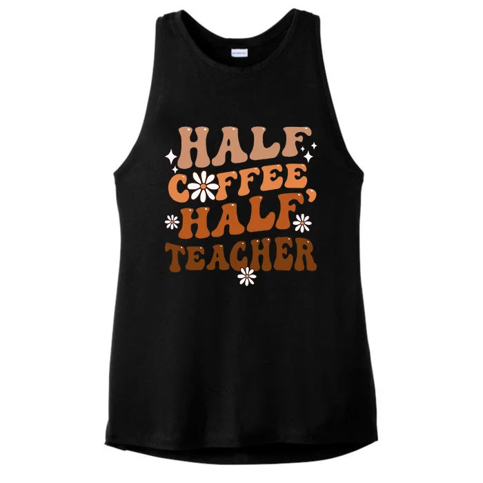 Half Coffee Half Teacher Inspirational Quotes For Teachers Ladies Tri-Blend Wicking Tank