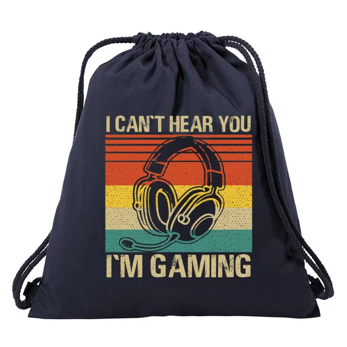 Headset Can't Hear You I'm Gaming Vintage Funny Gamer Gift Drawstring Bag