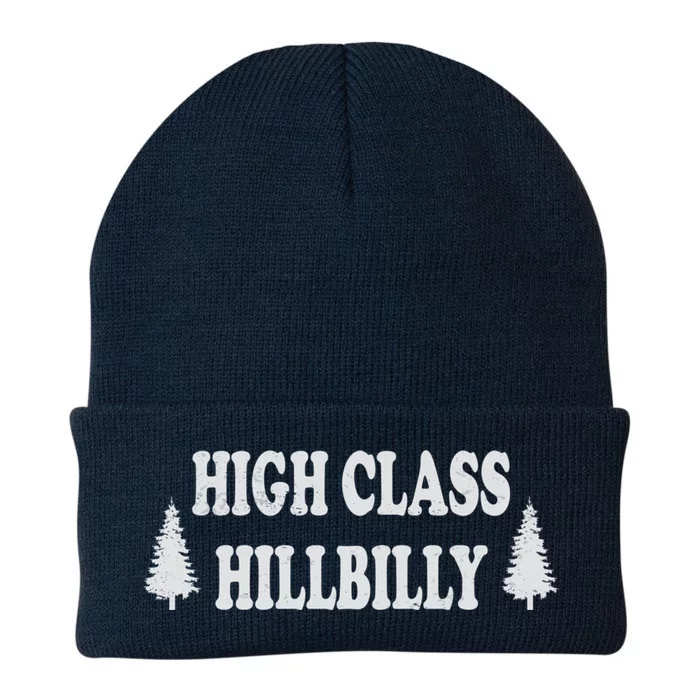 High Class Hillbilly Funny Hillbilly Redneck Funny Gift Knit Cap Winter Beanie