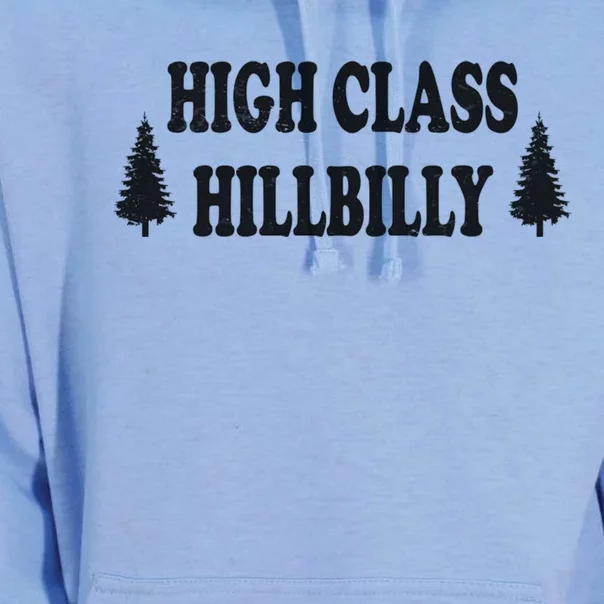 High Class Hillbilly Funny Hillbilly Redneck Funny Gift Unisex Surf Hoodie