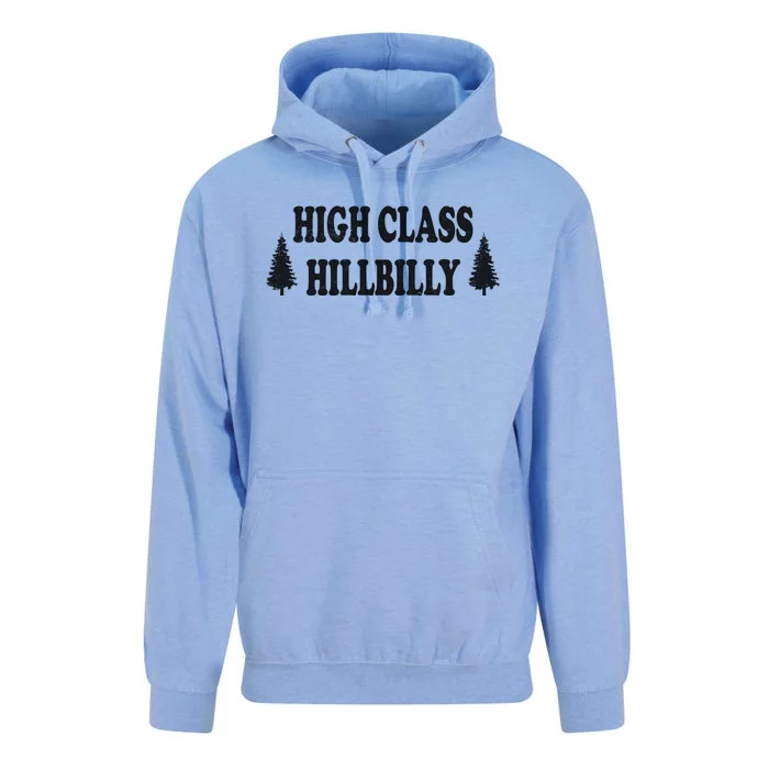 High Class Hillbilly Funny Hillbilly Redneck Funny Gift Unisex Surf Hoodie