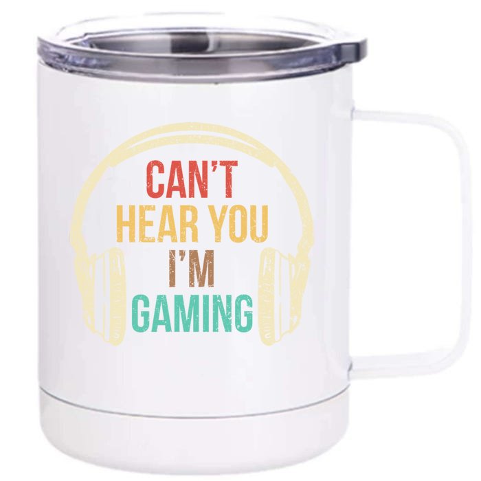 Headset Can't Hear You I'm Gaming Vintage Gift Front & Back 12oz Stainless Steel Tumbler Cup