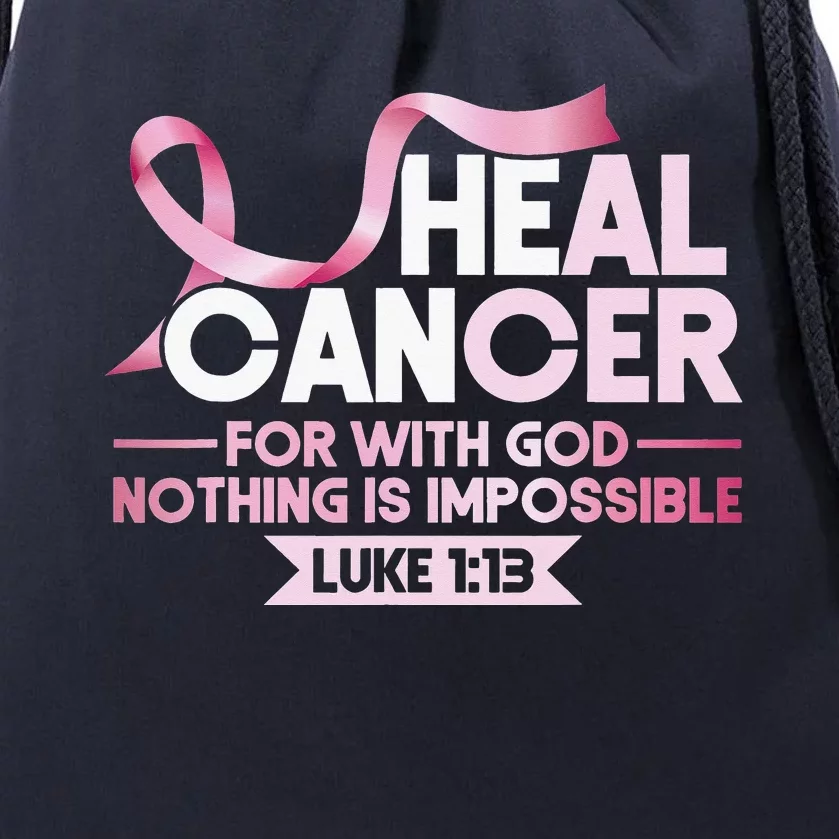 He Can Heal Cancer Christian Ribbon Breast Cancer Awareness Drawstring Bag