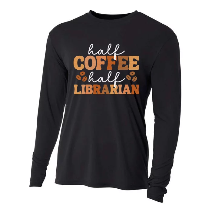 Half Coffee Half Teacher Inspirational Quotes for Teachers Cooling Performance Long Sleeve Crew