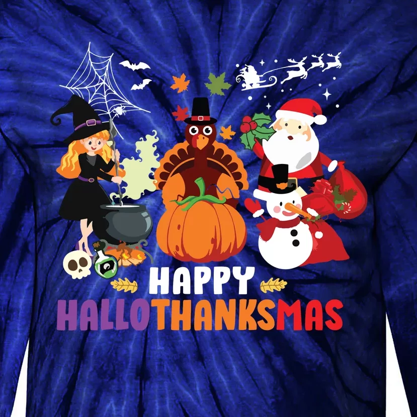 Halloween Christmas Happy Hallothanksmas Thanksgiving Tie-Dye Long Sleeve Shirt