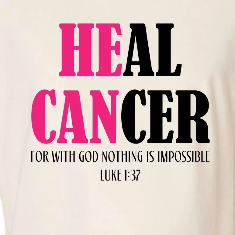 He Can Heal Cancer Garment-Dyed Women's Muscle Tee