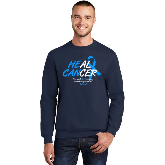 He Can Heal Cancer Colon Cancer Awareness Blue Ribbon Tall Sweatshirt