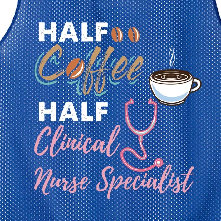 Half Coffee Half Clinical Nurse Specialist Cute Gift Mesh Reversible Basketball Jersey Tank