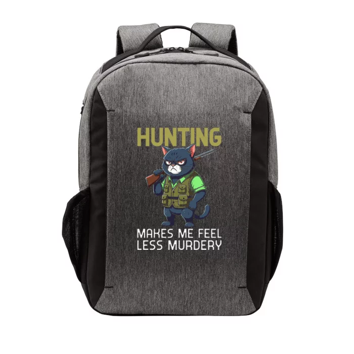 Hunting Cat Hunter Funny Hunting Makes Me Feel Less Murdery Vector Backpack