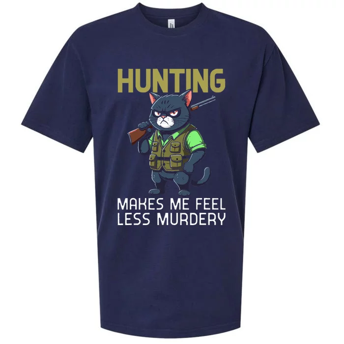 Hunting Cat Hunter Funny Hunting Makes Me Feel Less Murdery Sueded Cloud Jersey T-Shirt