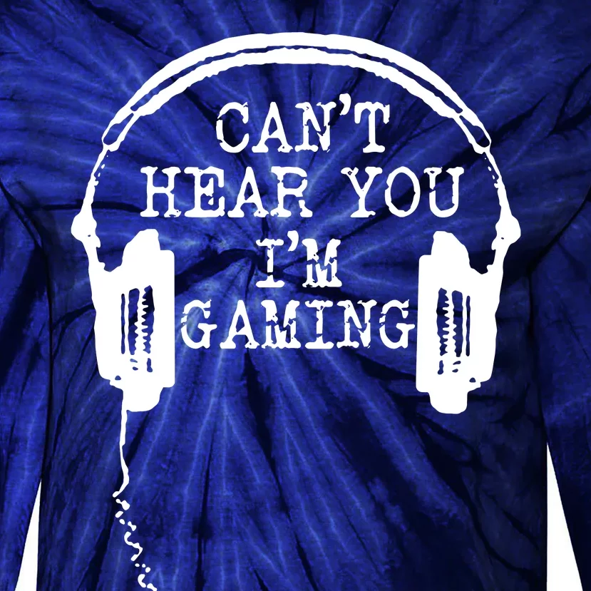 Headset CanT Hear You IM Gaming Tie-Dye Long Sleeve Shirt