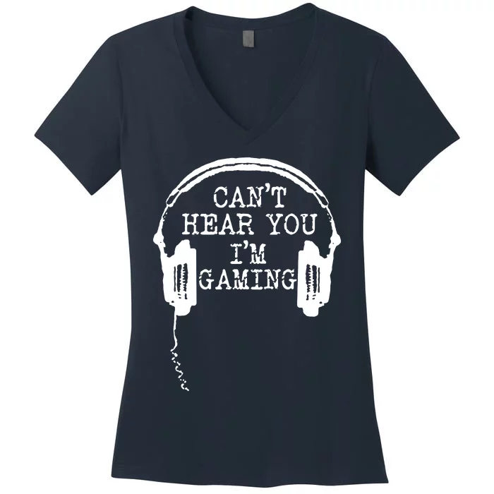 Headset CanT Hear You IM Gaming Women's V-Neck T-Shirt