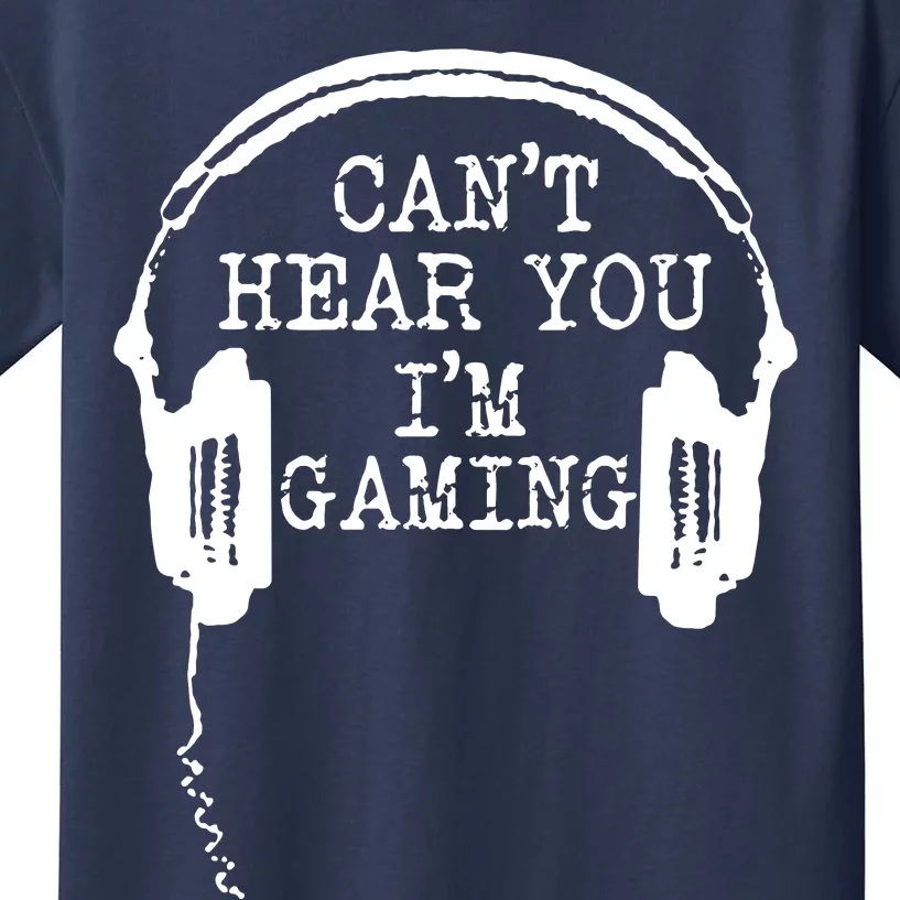 Headset CanT Hear You IM Gaming Kids T-Shirt