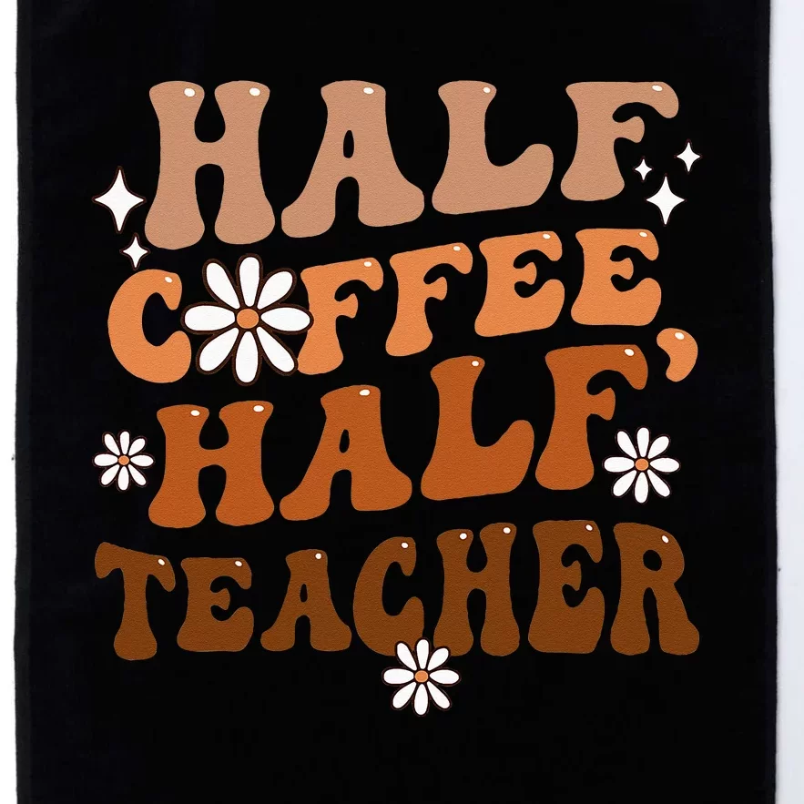 Half Coffee Half Teacher Inspirational Quotes for Teachers Platinum Collection Golf Towel