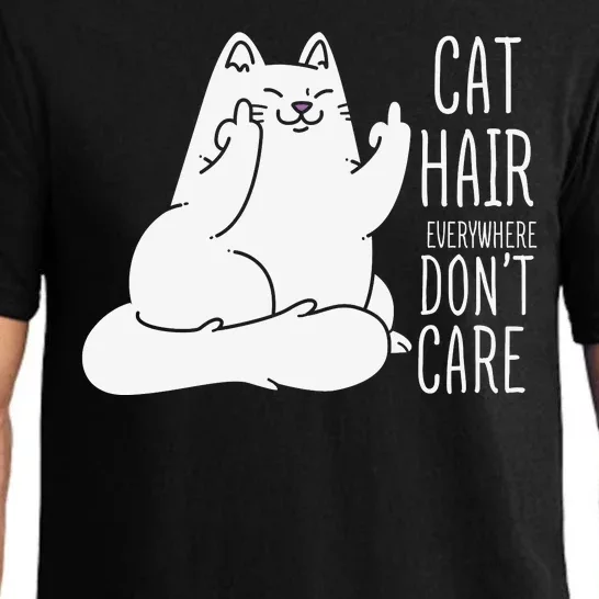 Humor Cat Hair Everywhere Don't Care Pajama Set