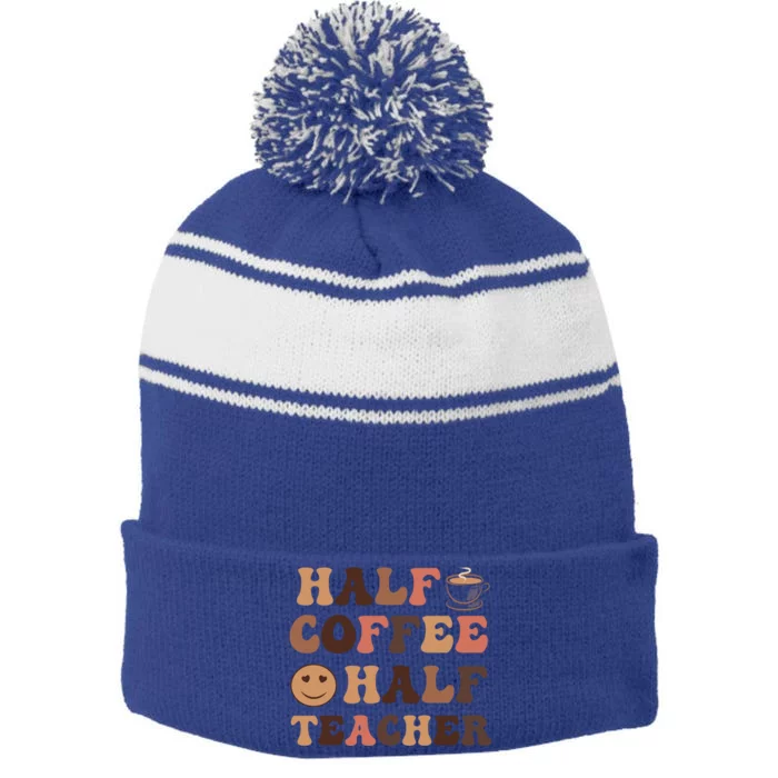 Half Coffee Half Teacher Happy Teacher Inspirational Retro Meaningful Gift Stripe Pom Pom Beanie