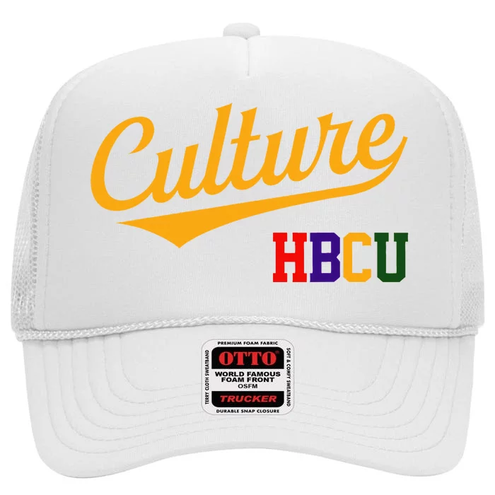 Hbcu Culture Historically Black College And University High Crown Mesh Trucker Hat